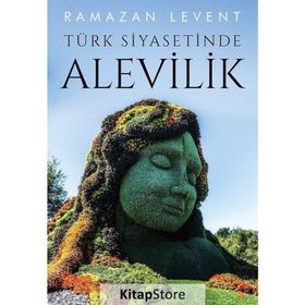 Türk Siyasetinde Alevilik - Ramazan Levent