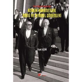 Türk Siyasi Hayatında Azınlık Hükümetleri İnönü Ve Demirel Dönemleri - Fuat Uçar
