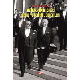 Türk Siyasi Hayatında Azınlık Hükümetleri İnönü Ve Demirel Dönemleri - Fuat Uçar