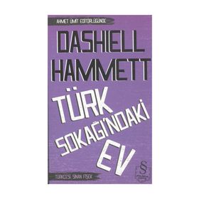 TÜRK SOKAĞINDAKI EV - DASHIELL HAMMETT