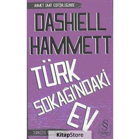 TÜRK SOKAĞINDAKI EV - DASHIELL HAMMETT
