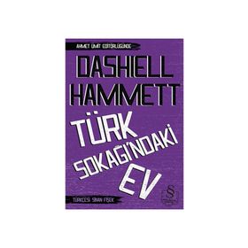 TÜRK SOKAĞINDAKI EV - DASHIELL HAMMETT