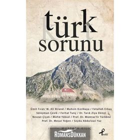 TÜRK SORUNU - MUSTAFA KILIÇ