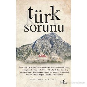 TÜRK SORUNU - MUSTAFA KILIÇ