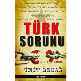 TÜRK SORUNU - MUSTAFA KILIÇ