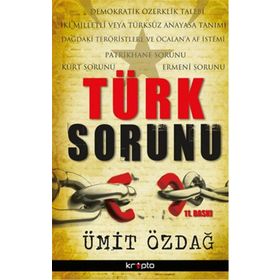 TÜRK SORUNU - ÜMİT ÖZDAĞ