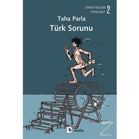 TÜRK SORUNU ÜSTÜNE YAZILAR - TAHA PARLA