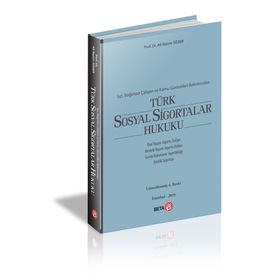 Türk Sosyal Sigortalar Hukuku - Ali Nazım Sözer