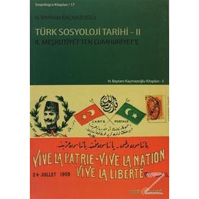 Türk Sosyoloji Tarihi - 2 - H. Bayram Kaçmazoğlu