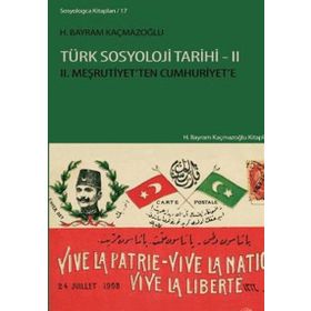Türk Sosyoloji Tarihi - 2 - H. Bayram Kaçmazoğlu