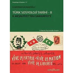 Türk Sosyoloji Tarihi - 2 - H. Bayram Kaçmazoğlu