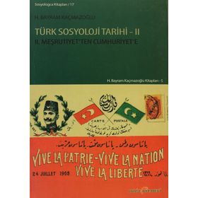 Türk Sosyoloji Tarihi - 2 - H. Bayram Kaçmazoğlu