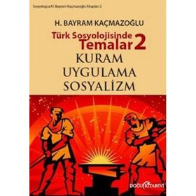 TÜRK SOSYOLOJISINDE TEMALAR 2 - H. BAYRAM KAÇMAZOĞLU