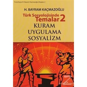 TÜRK SOSYOLOJISINDE TEMALAR 2 - H. BAYRAM KAÇMAZOĞLU