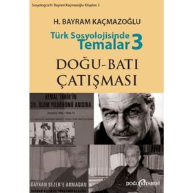 TÜRK SOSYOLOJISINDE TEMALAR 3 - H. BAYRAM KAÇMAZOĞLU