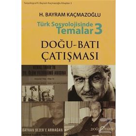 TÜRK SOSYOLOJISINDE TEMALAR 3 - H. BAYRAM KAÇMAZOĞLU