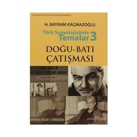 TÜRK SOSYOLOJISINDE TEMALAR 3 - H. BAYRAM KAÇMAZOĞLU