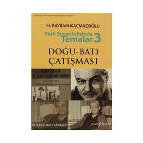 TÜRK SOSYOLOJISINDE TEMALAR 3 - H. BAYRAM KAÇMAZOĞLU