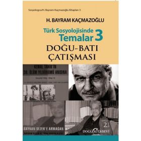 TÜRK SOSYOLOJISINDE TEMALAR 3 - H. BAYRAM KAÇMAZOĞLU