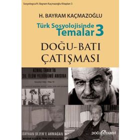 TÜRK SOSYOLOJISINDE TEMALAR 3 - H. BAYRAM KAÇMAZOĞLU