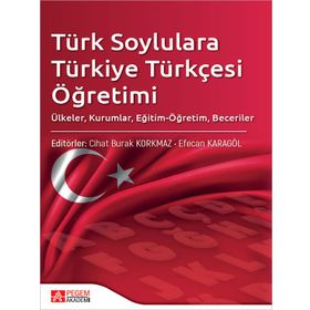 Türk Soylulara Türkiye Türkçesi Öğretimi Pegem Akademi Yayıncılık
