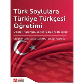 Türk Soylulara Türkiye Türkçesi Öğretimi Pegem Akademi Yayıncılık