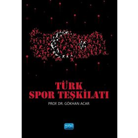 Türk Spor Teşkilatı - Nobel Akademik Yayıncılık