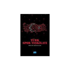 Türk Spor Teşkilatı - Nobel Akademik Yayıncılık