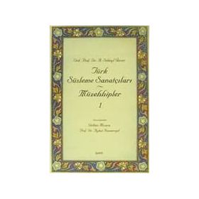 TÜRK SÜSLEME SANATÇILARI - MÜZEHHİPLER - 1 - GÜLBÜN MESARA; AYKUT KAZANCIGİL