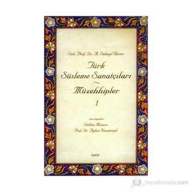 TÜRK SÜSLEME SANATÇILARI - MÜZEHHİPLER - 1 - GÜLBÜN MESARA; AYKUT KAZANCIGİL