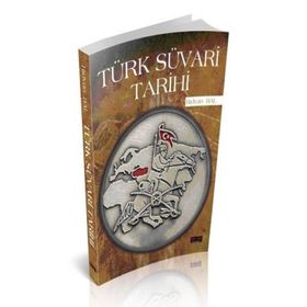 Türk Süvari Tarihi Rıdvan Bal