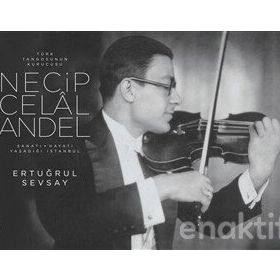 Türk Tangosunun Kurucusu Necip Celal Andel Seti-2 Cilt Takım Kutulu Oğlak Yayıncılık