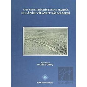 Türk Tarih Kurumu 1320 Sene-i Hicriyyesine Mahsus Selanik Vilayet Salnamesi
