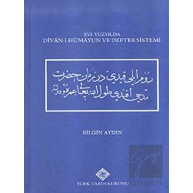 Türk Tarih Kurumu 16. Yüzyılda Divan-ı Hümayun ve Defter Sistemi