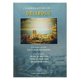 Türk Tarih Kurumu Çanakkale Kitabeleri 1: Gelibolu
