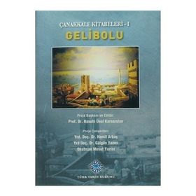 Türk Tarih Kurumu Çanakkale Kitabeleri 1: Gelibolu