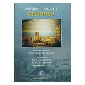 Türk Tarih Kurumu Çanakkale Kitabeleri 1: Gelibolu