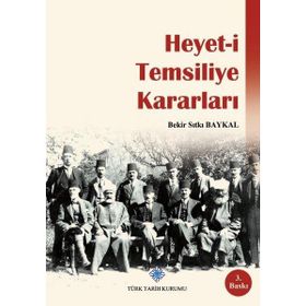 Türk Tarih Kurumu Heyet-i Temsiliye Kararları