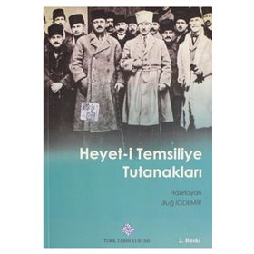 Türk Tarih Kurumu Heyet-I Temsiliye Tutunakları