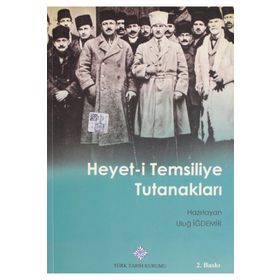 Türk Tarih Kurumu Heyet-I Temsiliye Tutunakları