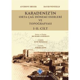 Türk Tarih Kurumu Karadeniz'in Orta Çağ Dönemi Eserleri ve Topoğrafyası 1-2. Cilt Takım - Anthony BRYER, Davıd WINFIELD /ciltli