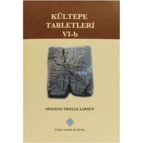 Türk Tarih Kurumu Kültepe Tabletleri 6 - B