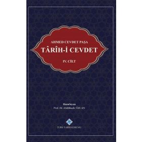 Türk Tarih Kurumu Tarih-i Cevdet 4. Cilt - Ahmed Cevdet Paşa