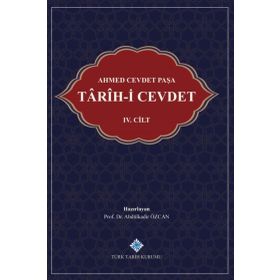 Türk Tarih Kurumu Tarih-i Cevdet 4. Cilt - Ahmed Cevdet Paşa