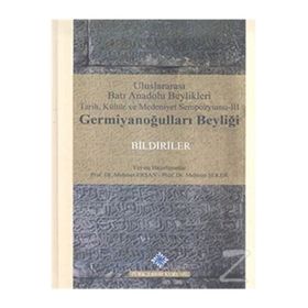 Türk Tarih Kurumu Uluslararası Batı Anadolu Beylikleri Tarih, Kültür ve Medeniyeti Sempozyumu-IV: Saruhanoğulları Beyliği Bildiriler - Mehmet ERSAN, Cüneyt KANAT, Mehmet ŞEKER, Muzaffer TEPEKAYA(Haz.)