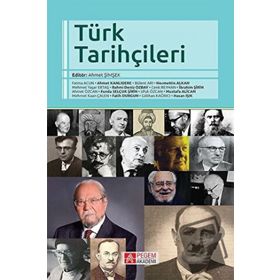 Türk Tarihçileri - Pegem Akademi Yayıncılık