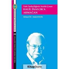 Türk Tarihçiliğinin Asırlık Çınarı - Sedat Küçük