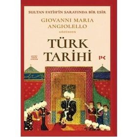 Türk Tarihi - Giovanni Maria Angiolello