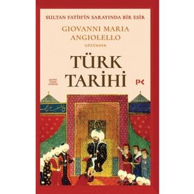 Türk Tarihi - Giovanni Maria Angiolello