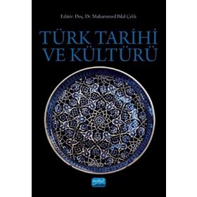 Türk Tarihi Ve Kültürü - Ahmet Kanlıdere